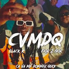 Ça va me donner quoi ft Black K